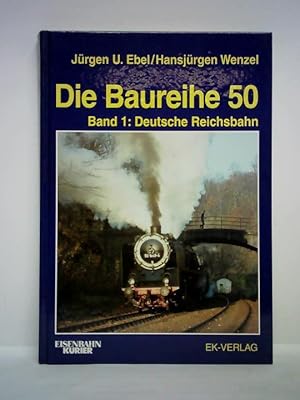 Bild des Verkufers fr Die Baureihe 50. Geschichte einer Unentbehrlichen, Band 1: Deutsche Reichsbahn und Ausland zum Verkauf von Celler Versandantiquariat