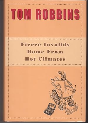Seller image for Fierce Invalids Home from Hot Climates for sale by Beasley Books, ABAA, ILAB, MWABA