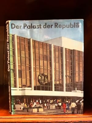 Der Palast der Republik.