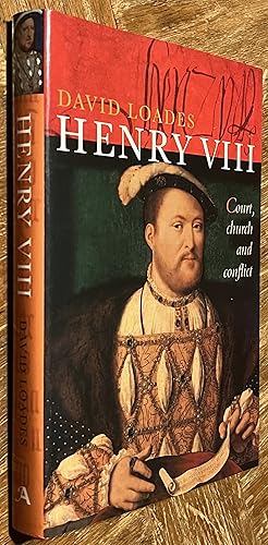 Henry VIII: Court, Church and Conflict