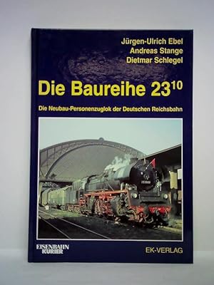 Image du vendeur pour Die Baureihe 23.10. Die Neubau-Personenzuglok der DR mis en vente par Celler Versandantiquariat