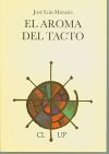 Seller image for El aroma del tacto for sale by AG Library