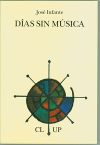 Seller image for DIAS SIN MUSICA. for sale by AG Library