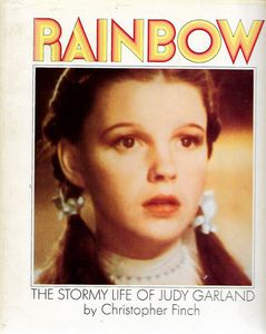 Image du vendeur pour Rainbow: the Stormy Life of Judy Garland mis en vente par Book Haven