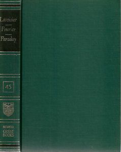 Image du vendeur pour Great Books of the Western World 45 : Lavisier, Fourier, Faraday mis en vente par Book Haven