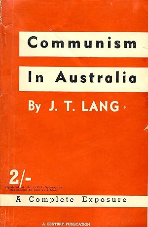 Immagine del venditore per Communism in Australia: A Complete Exposure venduto da D. A. Horn Books