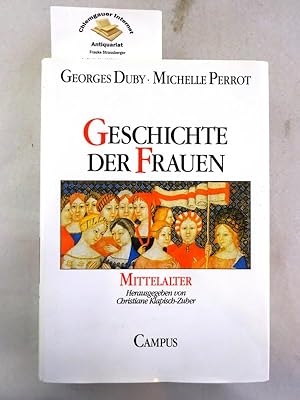 Geschichte der Frauen Band 2: Mittelalter. Herausgegeben von Christiane Klapisch-Zuber.