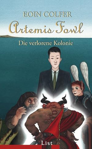 Artemis Fowl - Die verlorene Kolonie: Der fünfte Roman (Ein Artemis-Fowl-Roman, Band 5)