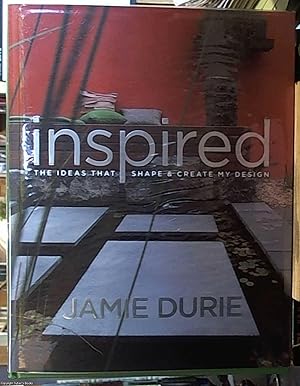 Seller image for Inspired; The Ideas That Shape & Create My Design for sale by Syber's Books