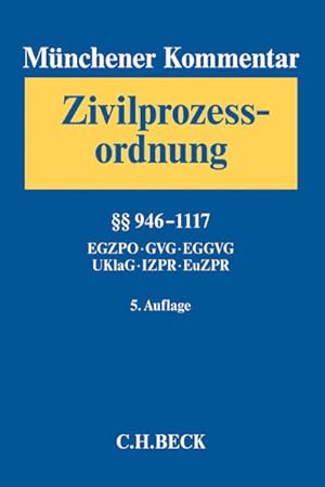 Seller image for Mnchener Kommentar zur Zivilprozessordnung Bd. 3:  946-1117, EGZPO, GVG, EGGVG, UKlaG, Internationales und Europisches Zivilprozessrecht for sale by Studibuch