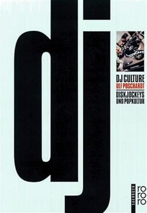 Image du vendeur pour DJ Culture. Diskjockeys und Popkultur mis en vente par Gerald Wollermann