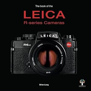 Imagen del vendedor de The Book of the Leica R-Series Cameras a la venta por moluna