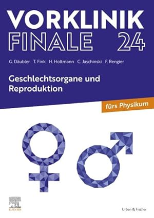 Imagen del vendedor de Vorklinik Finale 24 Geschlechtsorgane und Reproduktion a la venta por Bunt Buchhandlung GmbH