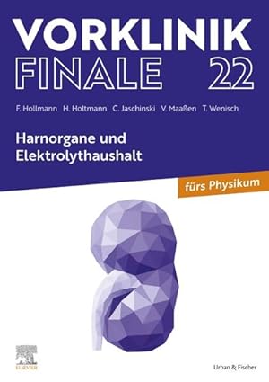 Image du vendeur pour Vorklinik Finale 22 Harnorgane und Elektrolythaushalt mis en vente par Bunt Buchhandlung GmbH