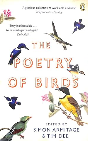 Imagen del vendedor de The Poetry of Birds: edited by Simon Armitage and Tim Dee a la venta por M Godding Books Ltd