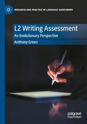 Bild des Verkufers fr L2 Writing Assessment : An Evolutionary Perspective zum Verkauf von AHA-BUCH GmbH