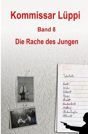 Bild des Verkufers fr Kommissar Lppi - Band 8 : Die Rache des Jungen. DE zum Verkauf von AHA-BUCH GmbH