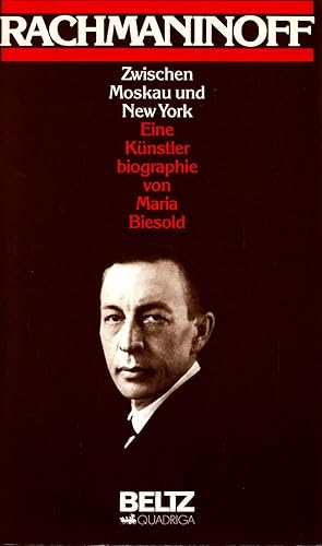 Bild des Verkufers fr Sergej Rachmaninoff 1873-1943: Zwischen Moskau und New York Eine Knstlerbiographie zum Verkauf von avelibro OHG