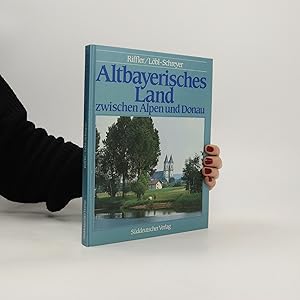 Seller image for Altbayerisches Land zwischen Alpen und Donau for sale by Bookbot