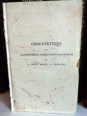 Observations sur Les Dernieres Operations De Finance Le Credit Public de L'Autriche. Trans as; (O...