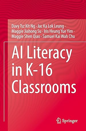 Seller image for AI Literacy in K-16 Classrooms for sale by moluna