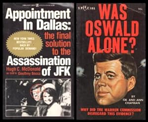 Bild des Verkufers fr APPOINTMENT IN DALLAS: The Final Solution fo the Assassination of JFK - with - WAS OSWALD ALONE? zum Verkauf von W. Fraser Sandercombe