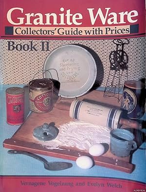 Seller image for Granite Ware: collectors' guide with prices. Book II for sale by Klondyke