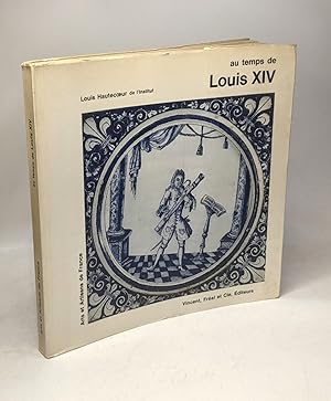 Bild des Verkufers fr Au temps de louis XIV zum Verkauf von crealivres