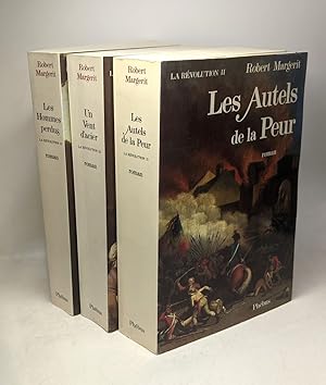 Bild des Verkufers fr Les autels de la peur (t.II) + un vent d'acier (t.III) + Les hommes perdus (t.IV) --- La rvolution --- 2 livres zum Verkauf von crealivres