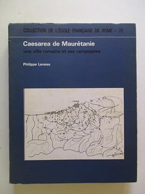 Seller image for Caesarea de Mauritanie une ville romaine et ses campagnes for sale by GREENSLEEVES BOOKS