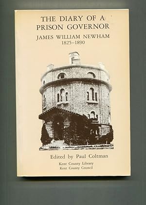 Seller image for The Diary of a Prison Governor, James William Newham 1825 - 1890 for sale by Tyger Press PBFA