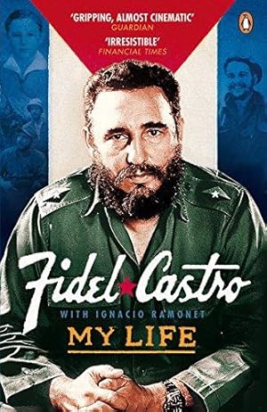 Seller image for My Life [Paperback] Castro, Fidel; Ramonet, Ignacio and Hurley, Andrew for sale by Bookmanns UK Based, Family Run Business.