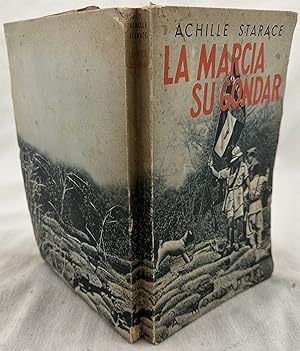 LA MARCIA SU GONDAR DELLA COLONNA CELERE E LE SUCCESSIVE OPERAZIONI NELLA ETIOPIA OCCIDENTALE,