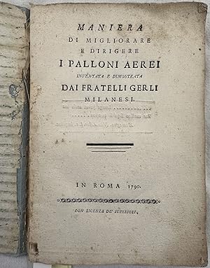 Immagine del venditore per MANIERA DI MIGLIORARE E DIRIGERE I PALLONI AEREI INVENTATA E DIMOSTRATTA DAI FRATELLI GERLI MILANESI, venduto da Sephora di Elena Serru