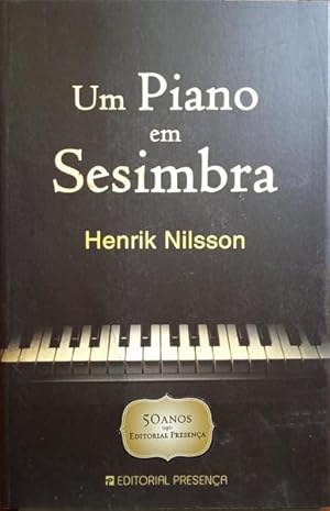 Image du vendeur pour UM PIANO EM SESIMBRA. mis en vente par Livraria Castro e Silva