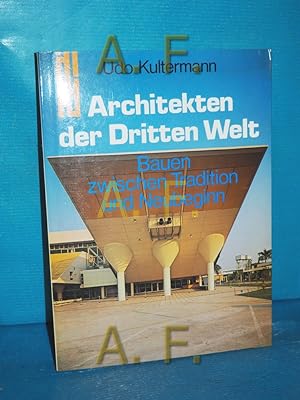 Seller image for Architekten der Dritten Welt : [Bauen zwischen Tradition u. Neubeginn]. DuMont-Dokumente for sale by Antiquarische Fundgrube e.U.