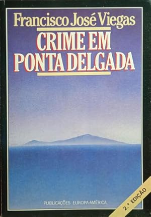 CRIME EM PONTA DELGADA.