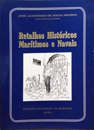 RETALHOS HISTÓRICOS MARÍTIMOS E NAVAIS.