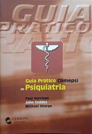 Imagen del vendedor de GUIA PRTICO CLIMEPSI DE PSIQUIATRIA. a la venta por Livraria Castro e Silva