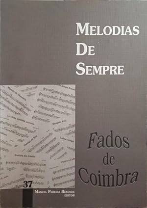 MELODIAS DE SEMPRE, 37, FADOS DE COIMBRA.