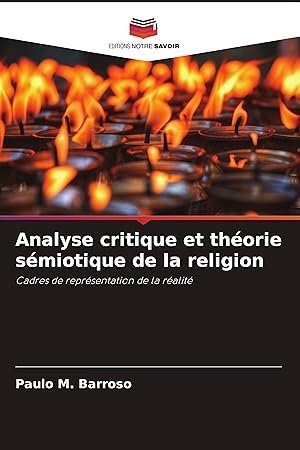 Bild des Verkufers fr Analyse critique et thorie smiotique de la religion zum Verkauf von moluna