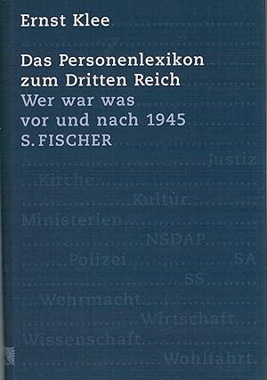 Bild des Verkufers fr Das Personenlexikon zum Dritten Reich - Wer war was, vor und nach 1945 zum Verkauf von Antiquariat Hans Wger