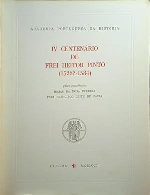 Seller image for IV CENTENRIO DE FREI HEITOR PINTO (1526?-1584). for sale by Livraria Castro e Silva