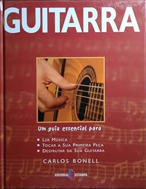 GUITARRA, UM GUIA ESSENCIAL.