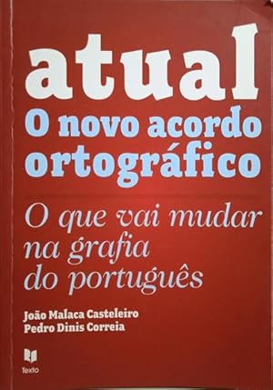 Image du vendeur pour ATUAL, O NOVO ACORDO ORTOGRFICO. mis en vente par Livraria Castro e Silva