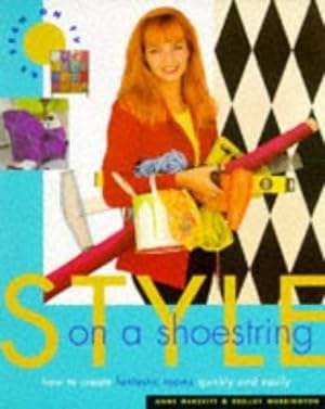 Bild des Verkufers fr Style on a Shoestring: How to create fantastic rooms quickly and easily zum Verkauf von WeBuyBooks