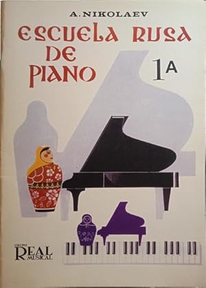 ESCUELA RUSA DE PIANO, VOLUMEN 1A.