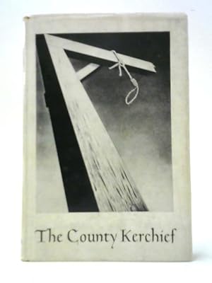 Seller image for The County kerchief for sale by World of Rare Books