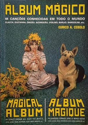 ÁLBUM MÁGICO, 44 CANÇÕES CONHECIDAS EM TODO O MUNDO.