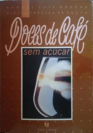 Imagen del vendedor de DOCES DE CAF SEM ACAR. [1. EDIO] a la venta por Livraria Castro e Silva